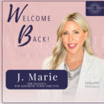 Welcome Back J. Marie!